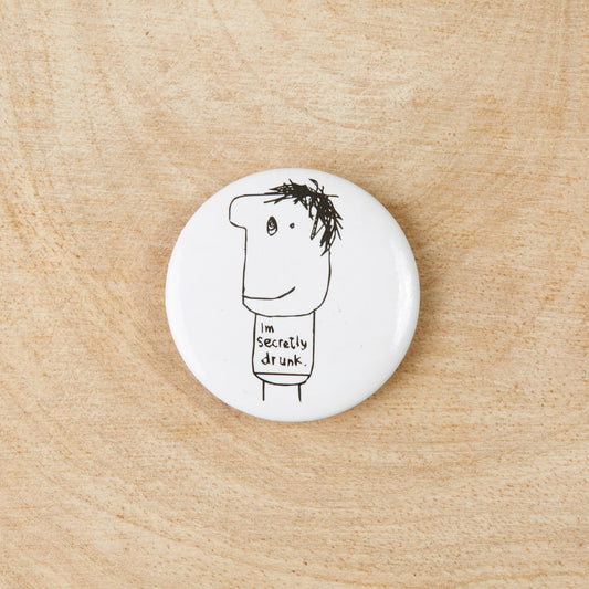 Secretly Drunk Badge